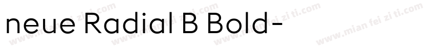 neue Radial B Bold字体转换